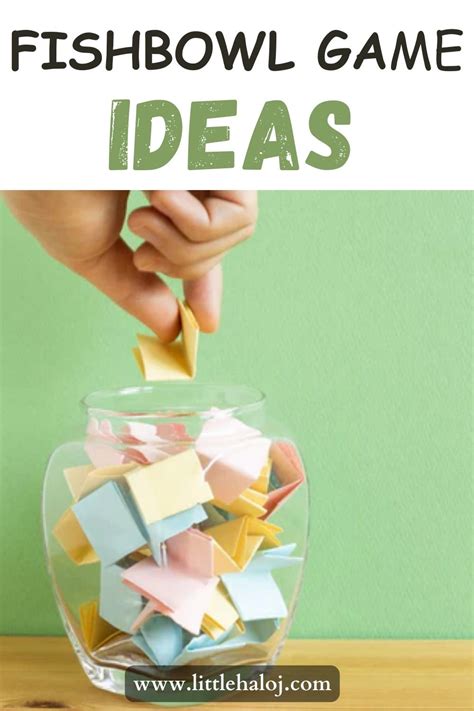 fishbowl game ideas.
